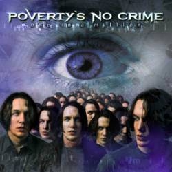 Poverty's No Crime : One in a Million Poverty's No Crime : One in a Million